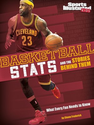 cover image of Basketball Stats and the Stories Behind Them